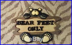 Big Sky Bearfoots'Bear Feet Only' Sign