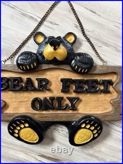 Big Sky Cravers Retired Bearfoots Bears Feet Only Sign Hanging Wall Decor